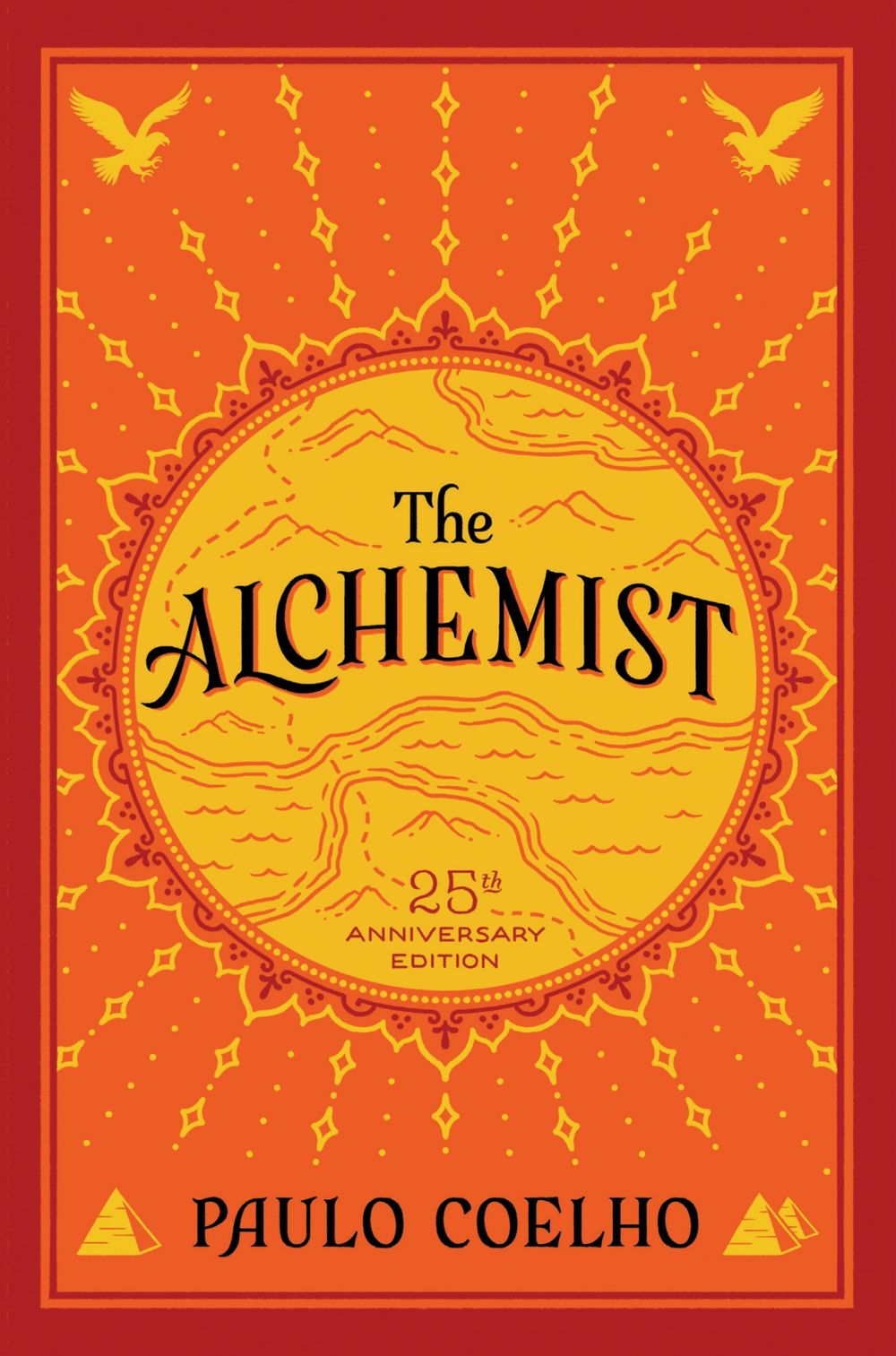 The Alchemist, 25th Anniversary: A Fable About Following Your Dream