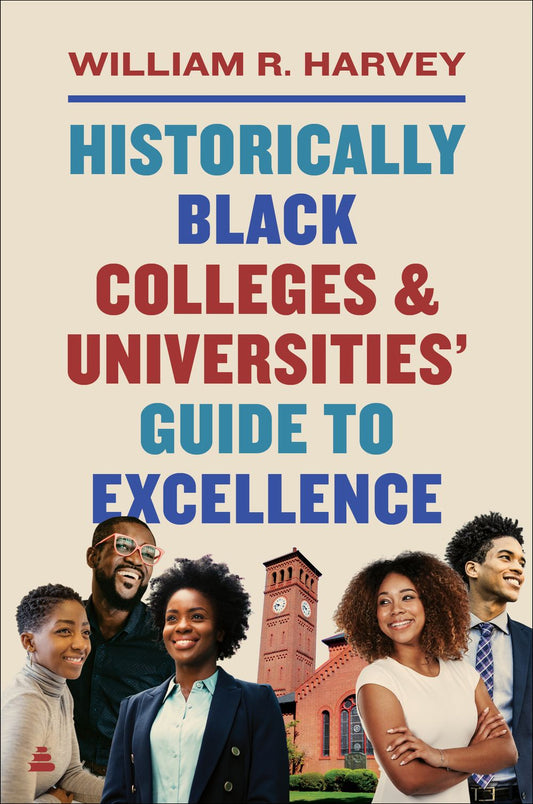 Historically Black College And Universities' Guide To Excellence
