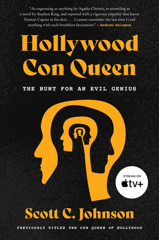 The Con Queen Of Hollywood: The Hunt For An Evil Genius