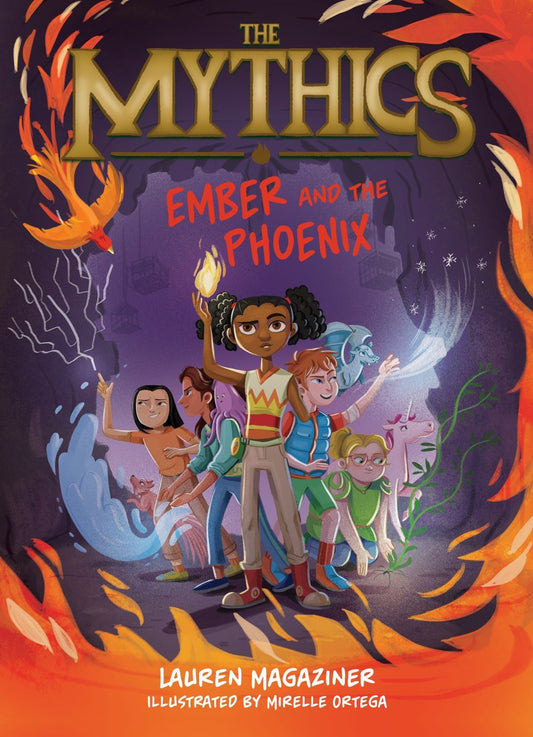 Ember and the Phoenix: The Mythics #4