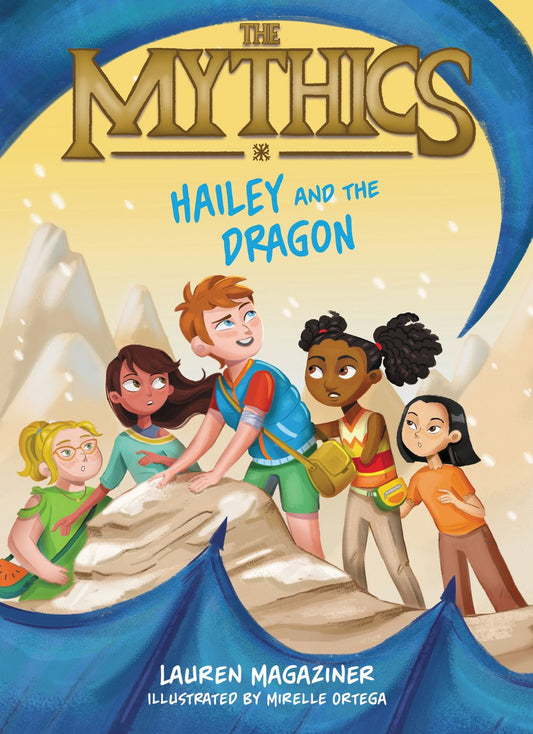 Hailey And The Dragon: The Mythics #2