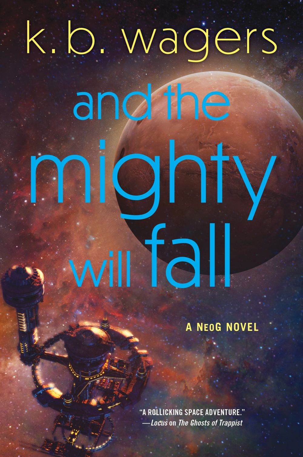And the Mighty Will Fall: A NeoG Novel
