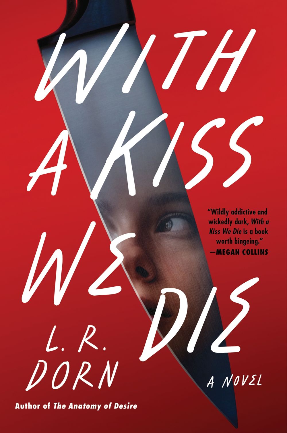 With A Kiss We Die: A Novel