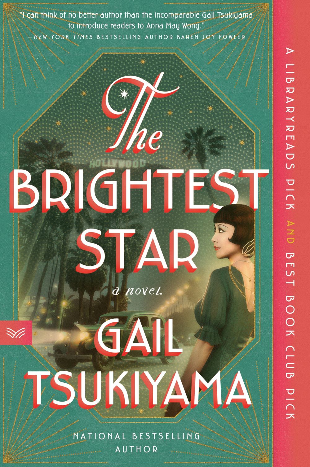 The Brightest Star: A Historical Novel Based On The True Story Of Anna May Wong