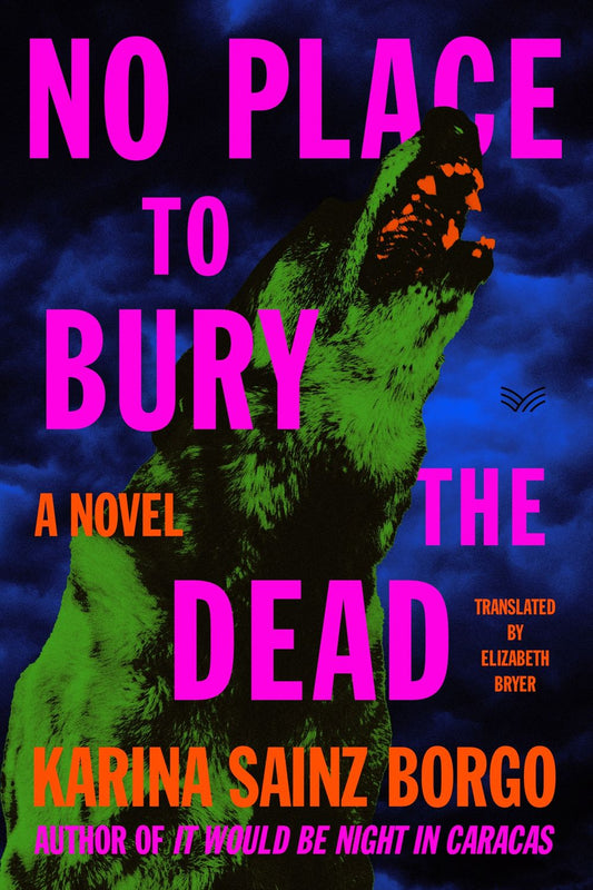 No Place to Bury the Dead: A Novel