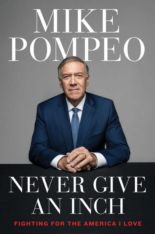 Never Give an Inch: Fighting for the America I Love