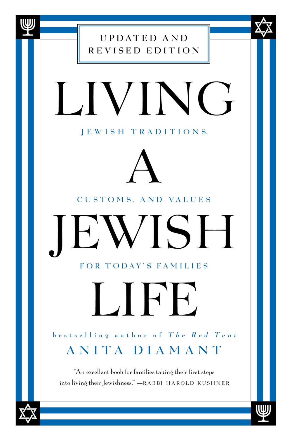 Living a Jewish Life, Revised and Updated: Jewish Traditions, Customs and Values for Today's Families
