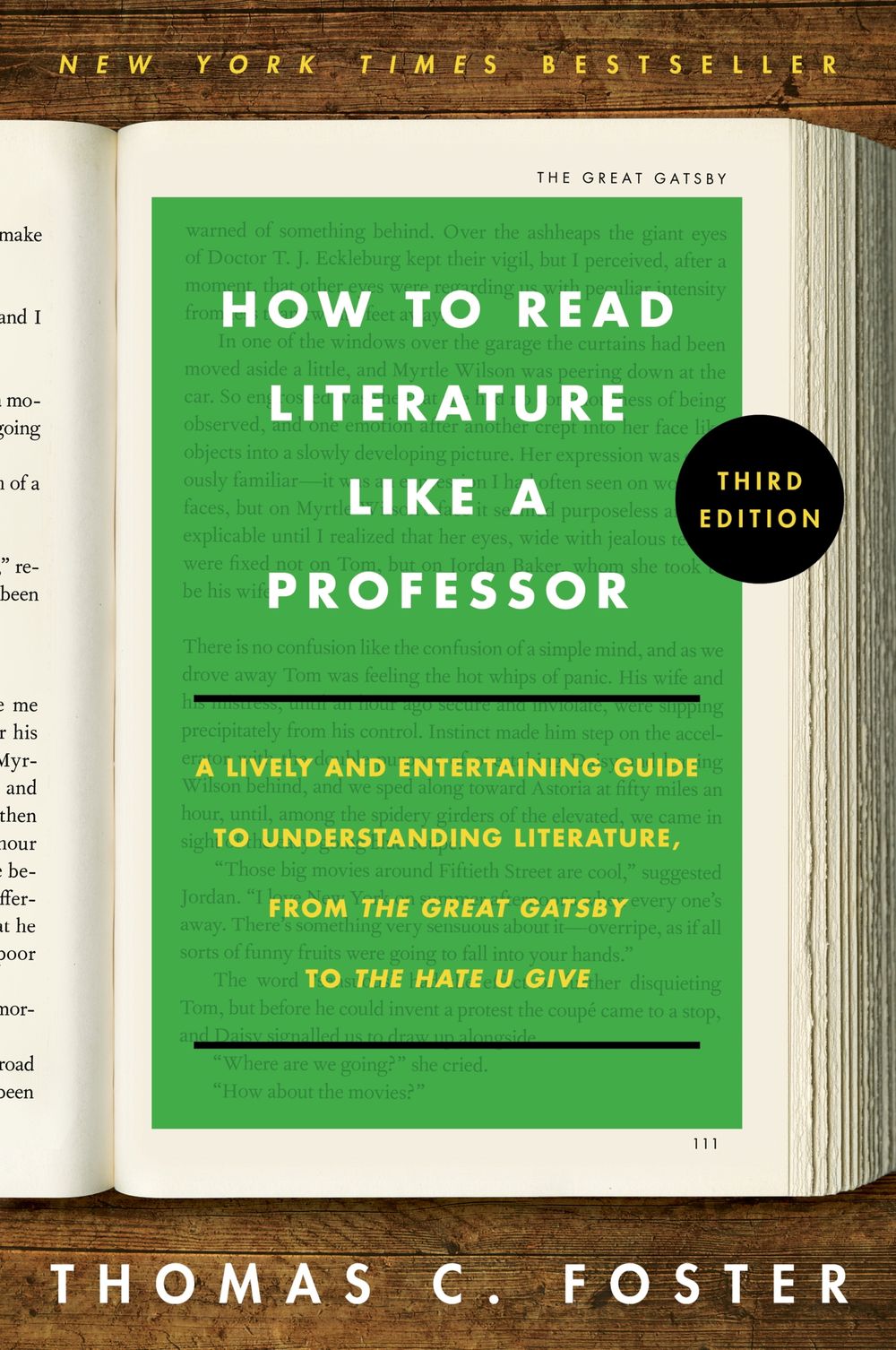 How to Read Literature Like A Professor: A Lively and Entertaining Guide to Understanding Literature, from The Great Gatsby to The Hate You Give [Third Edition]