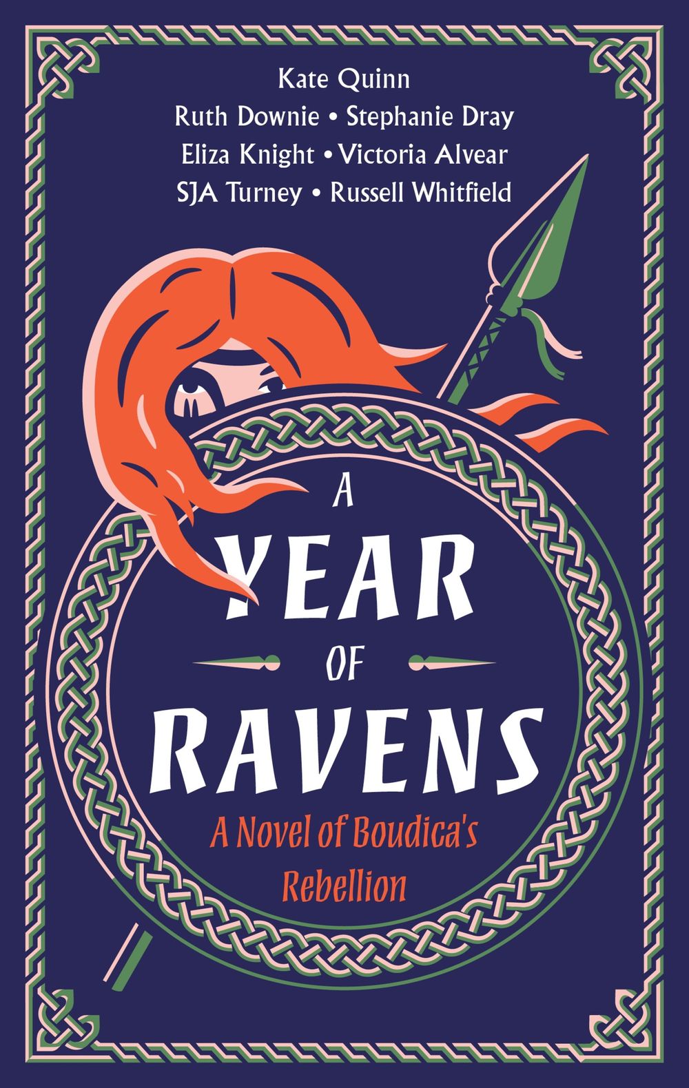 A Year Of Ravens: A Novel Of Boudica's Rebellion