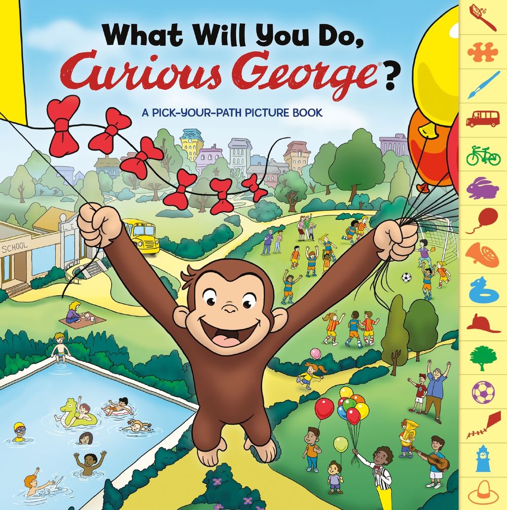 What Will You Do, Curious George?: A Pick Your Path Picture Book