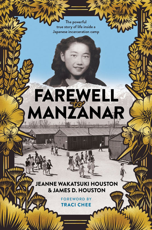 Farewell to Manzanar [50th Anniversary Edition]