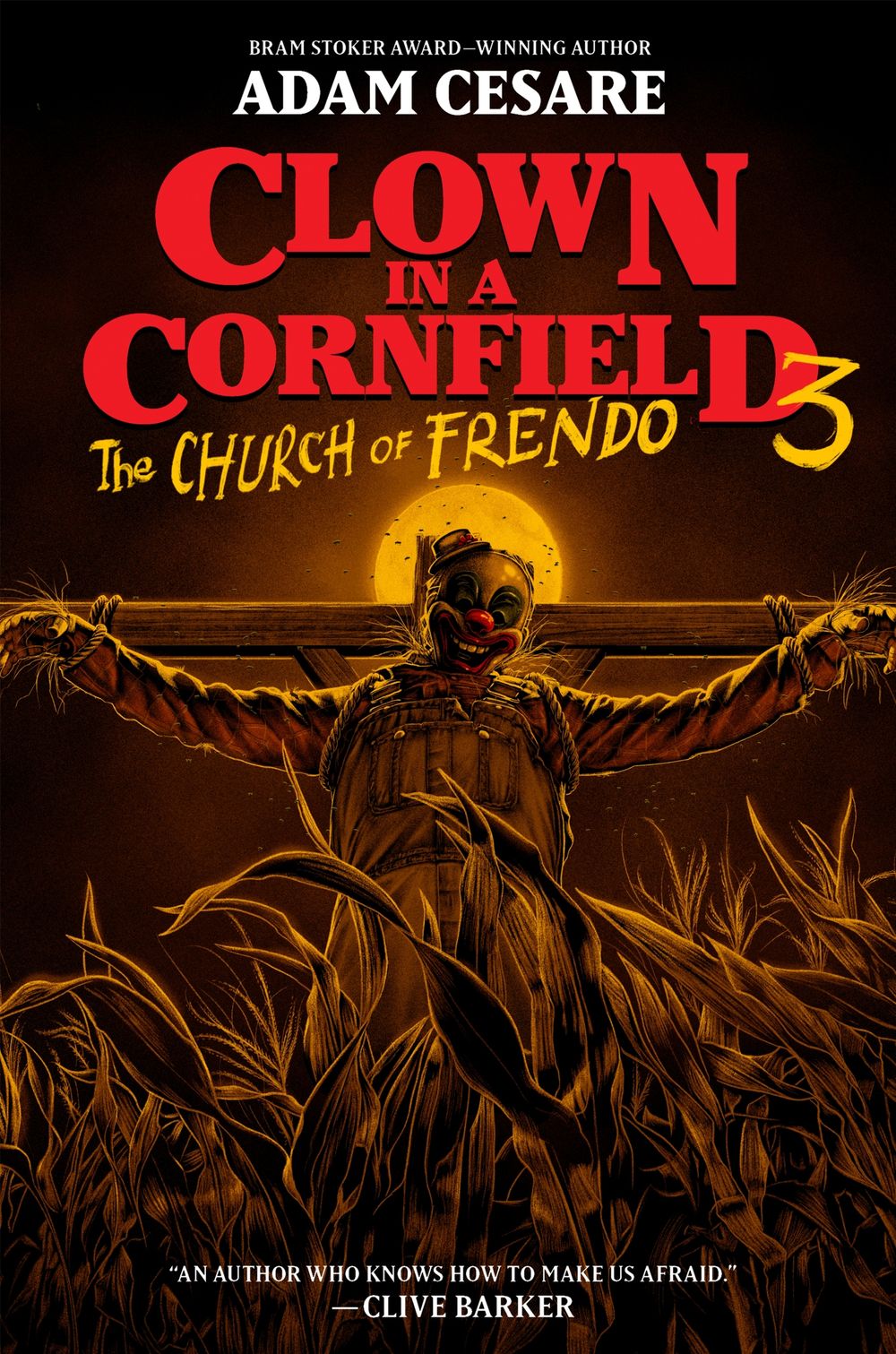 Clown in a Cornfield #3: The Church of Frendo