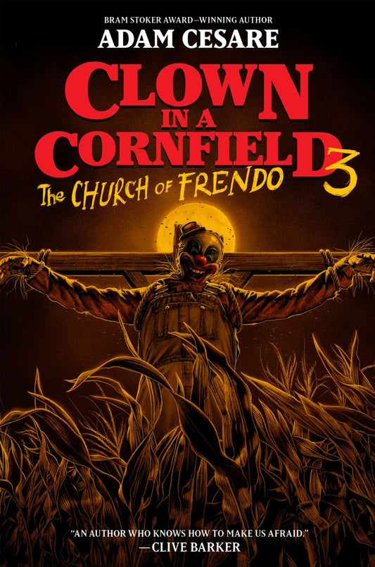 Clown in a Cornfield #3: The Church of Frendo
