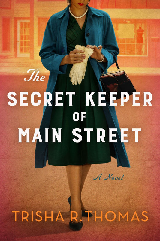 The Secret Keeper Of Main Street: A Novel