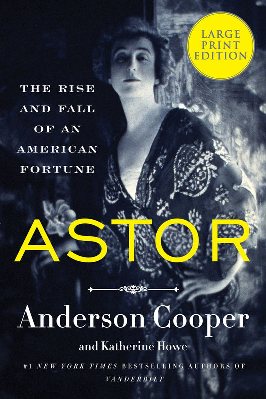 Astor: The Rise And Fall Of An American Fortune LP