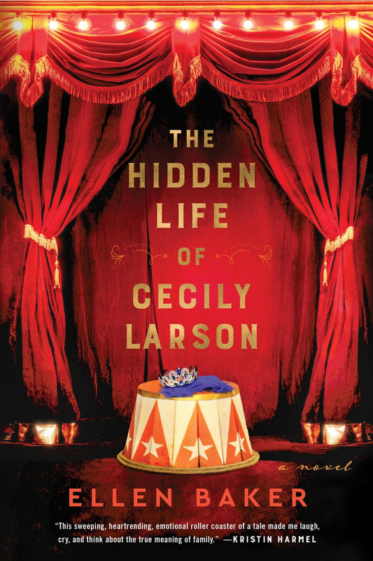 The Hidden Life Of Cecily Larson: A Novel