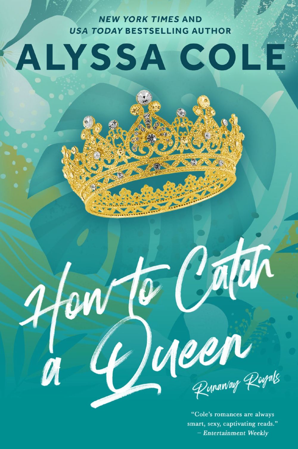 How to Catch a Queen: A Novel