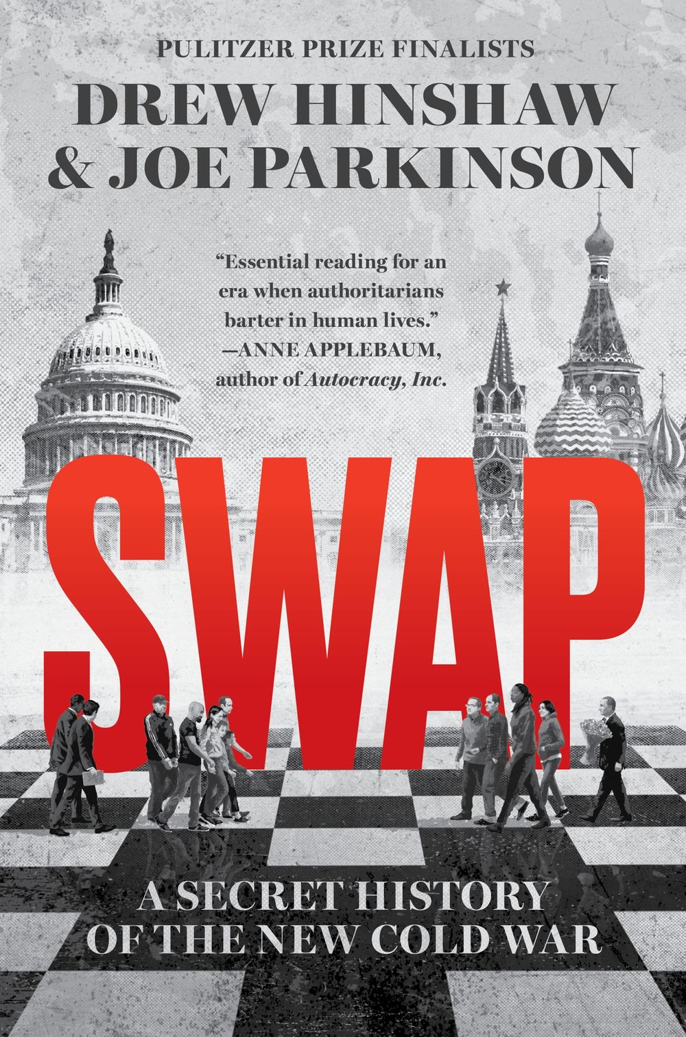 Swap: A Secret History of the New Cold War