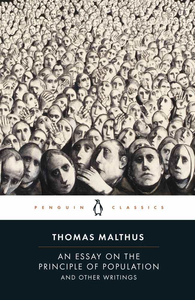 An Essay on the Principle of Population and Other Writings book cover