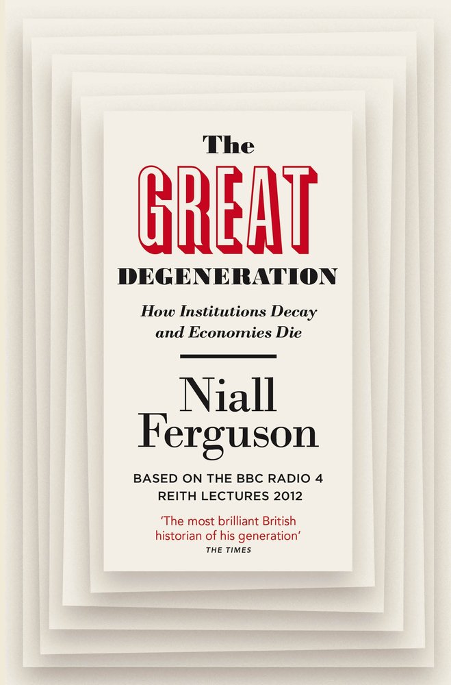 The Great Degeneration book cover
