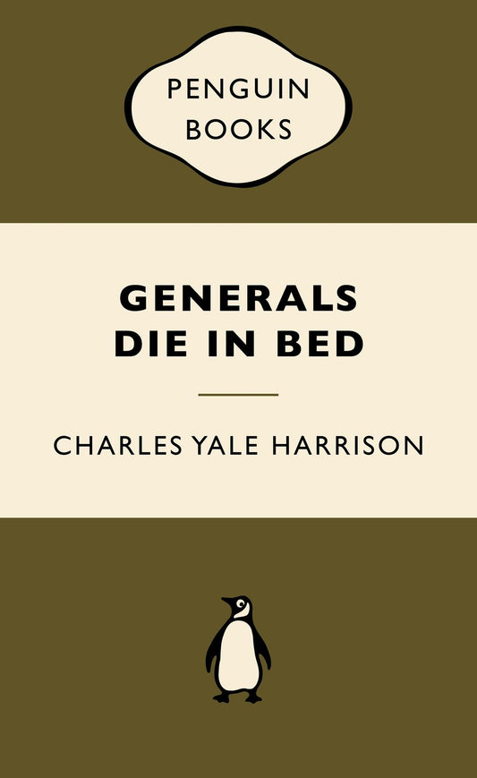 Generals Die in Bed: War Popular Penguins