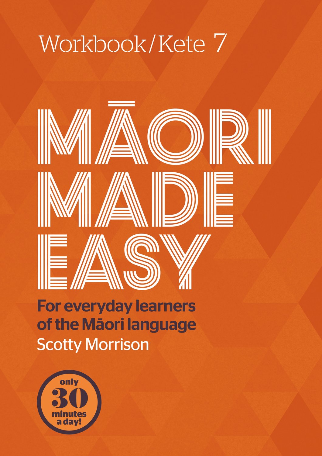 Kete 7: Maori Made Easy Workbook
