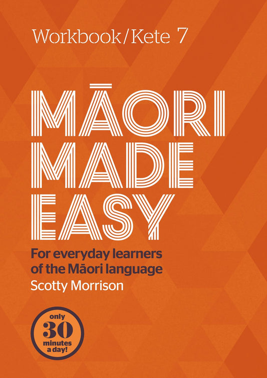 Kete 7: Maori Made Easy Workbook