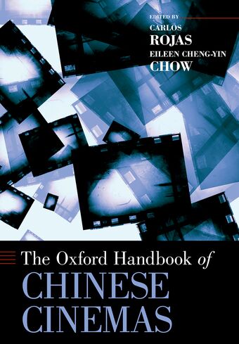 The Oxford Handbook of Chinese Cinemas book cover