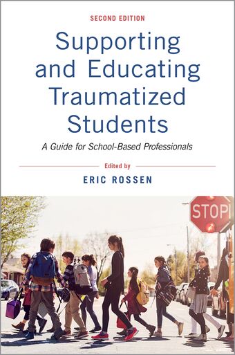 Supporting and Educating Traumatized Students book cover