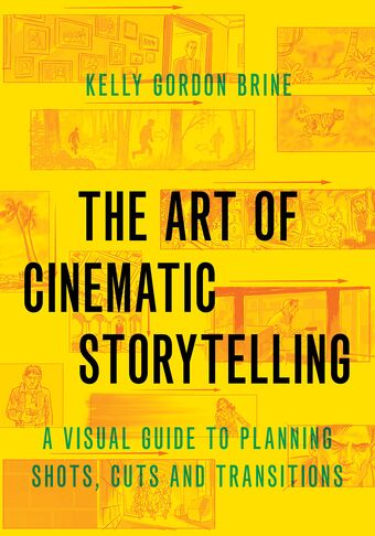 The Art of Cinematic Storytelling book cover