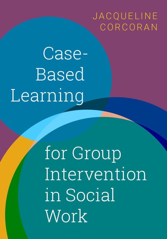 Case-Based Learning for Group Intervention in Social Work book cover