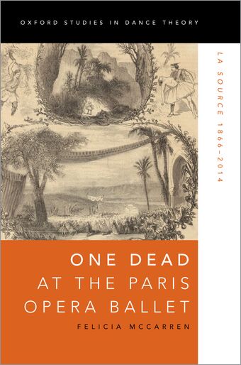 One Dead at the Paris Opera Ballet La Source 1866-2014 book cover