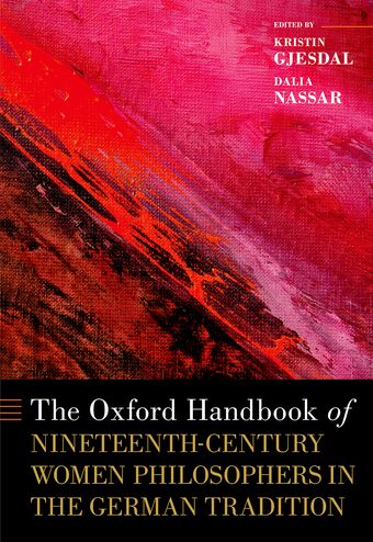 The Oxford Handbook of 19th-Century Women Philosophers in the German Tradition book cover