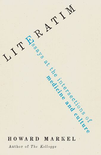 Literatim Essays at the Intersections of Medicine and Culture book cover