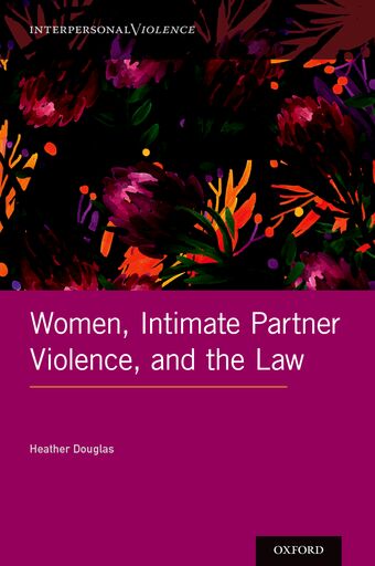 Women, Intimate Partner Violence, and the Law book cover
