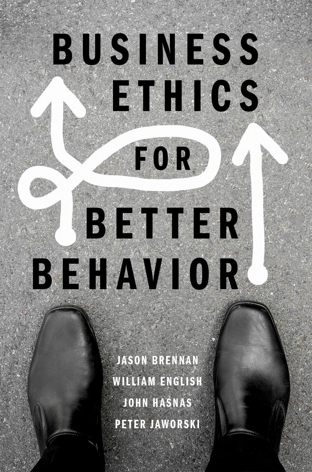 Business Ethics for Better Behavior book cover