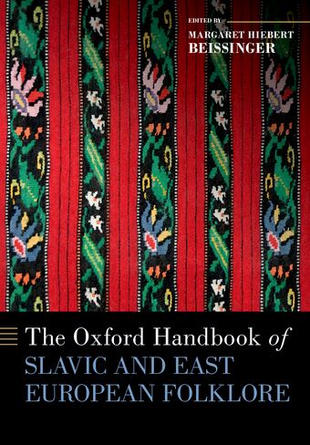 The Oxford Handbook of Slavic and East European Folklore book cover