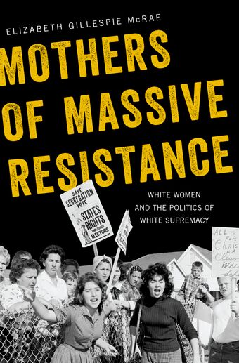 Mothers of Massive Resistance book cover