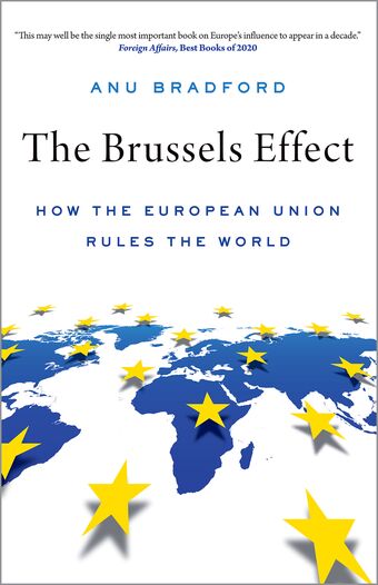 The Brussels Effect How the European Union Rules the World book cover