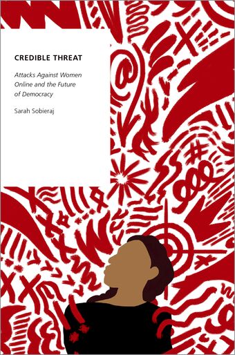 Credible Threat Attacks Against Women Online and the Future of Democracy book cover