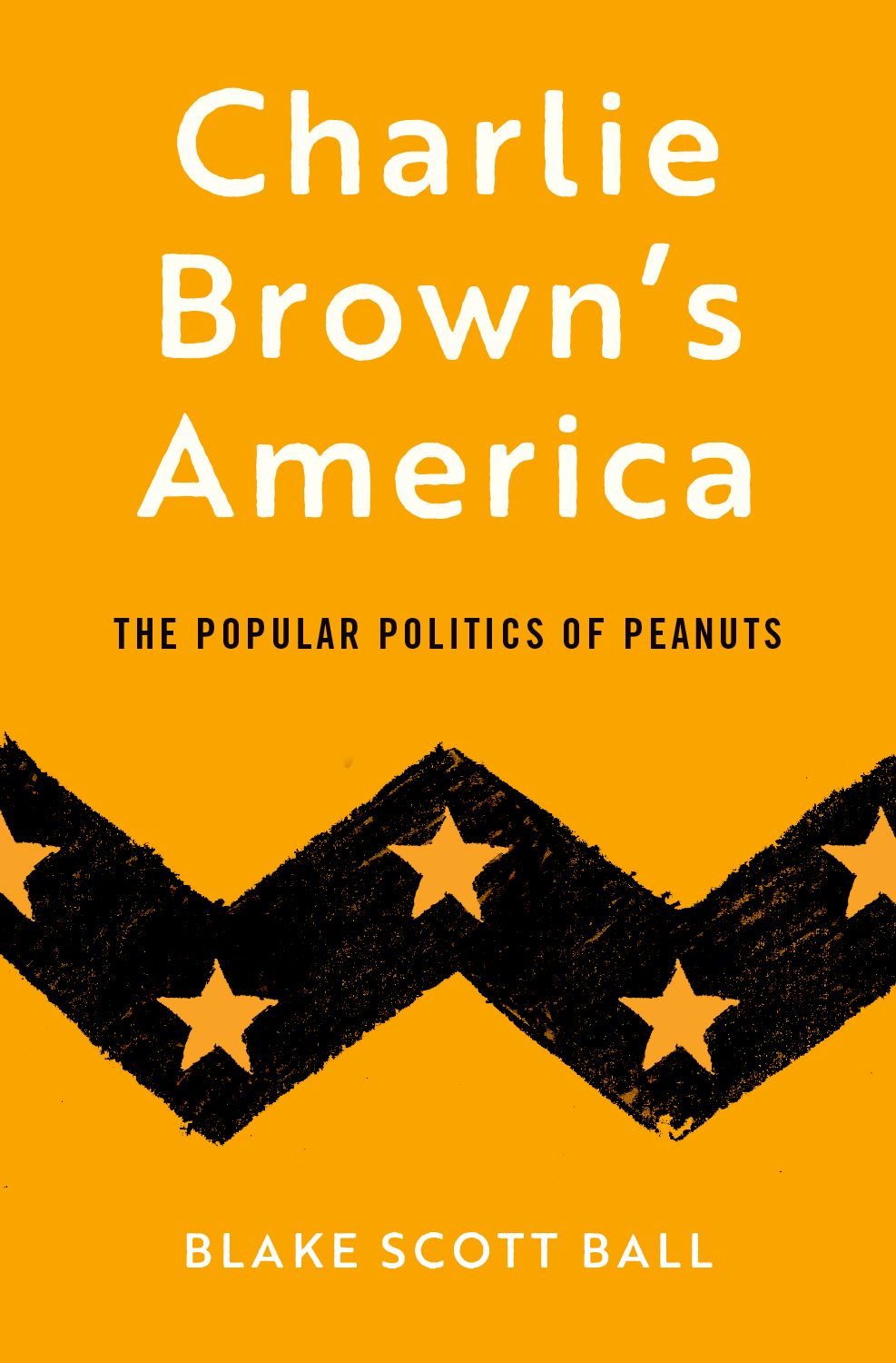 Charlie Brown's America The Popular Politics of Peanuts book cover