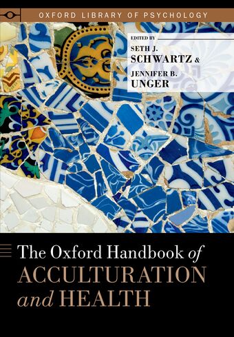 The Oxford Handbook of Acculturation and Health book cover