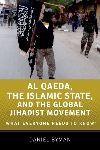 Al Qaeda, the Islamic State, and the Global Jihadist Movement book cover
