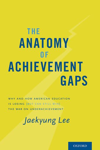 The Anatomy of Achievement Gaps book cover