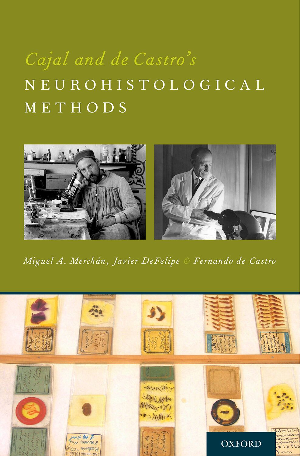 Cajal and de Castro's Neurohistological Methods book cover