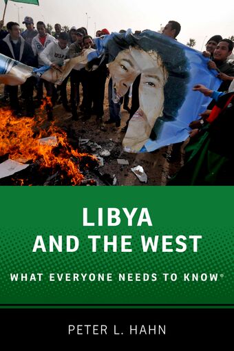 Libya and the West What Everyone Needs to Know book cover