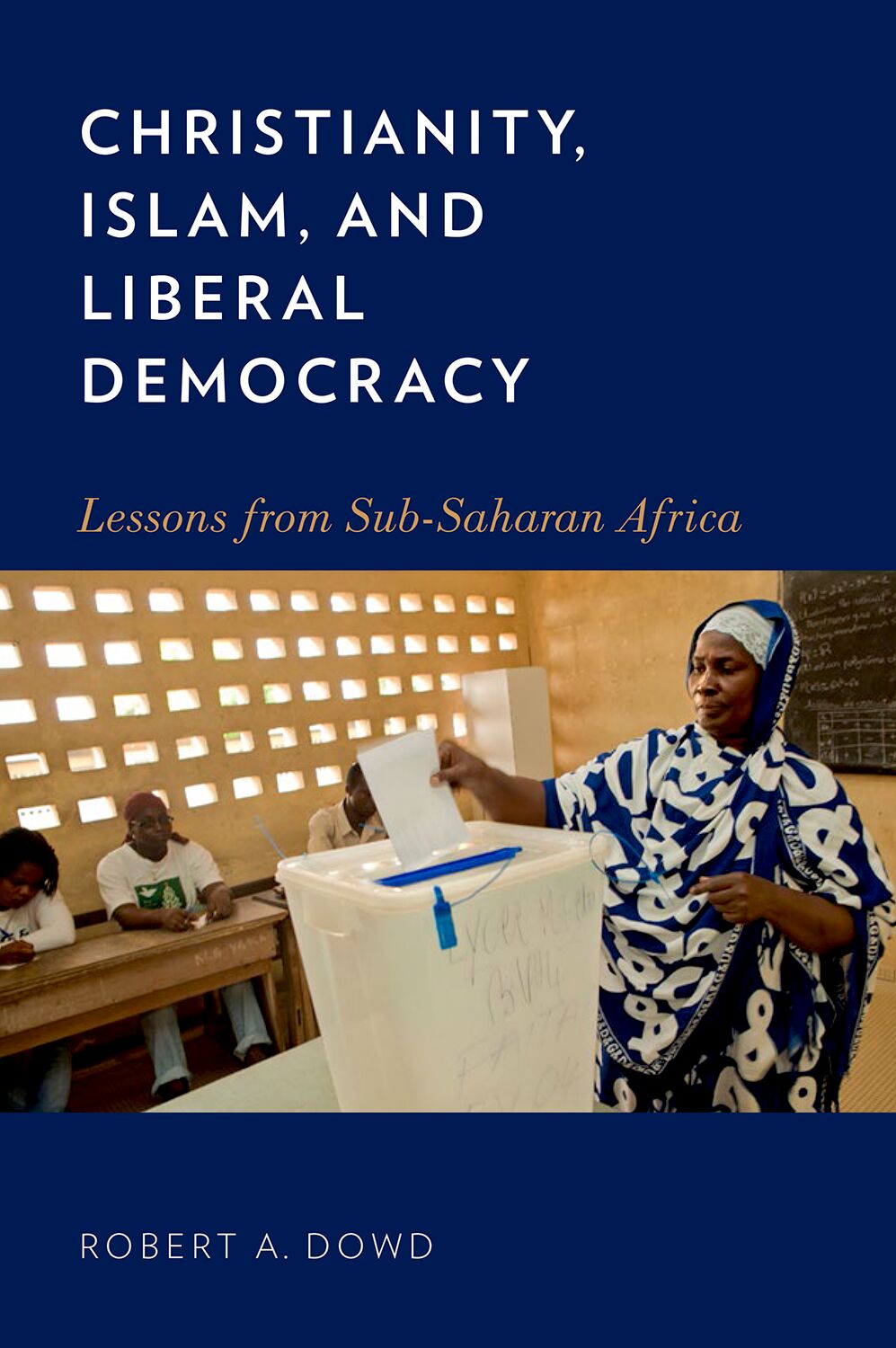 Christianity, Islam, and Liberal Democracy book cover