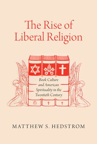 The Rise of Liberal Religion book cover