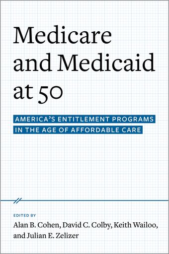Medicare and Medicaid at 50 book cover