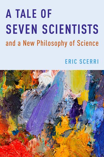 A Tale of Seven Scientists and a New Philosophy of Science book cover